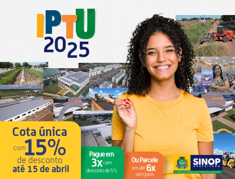 Boletos do IPTU 2025 em Sinop já estão disponíveis para retirada