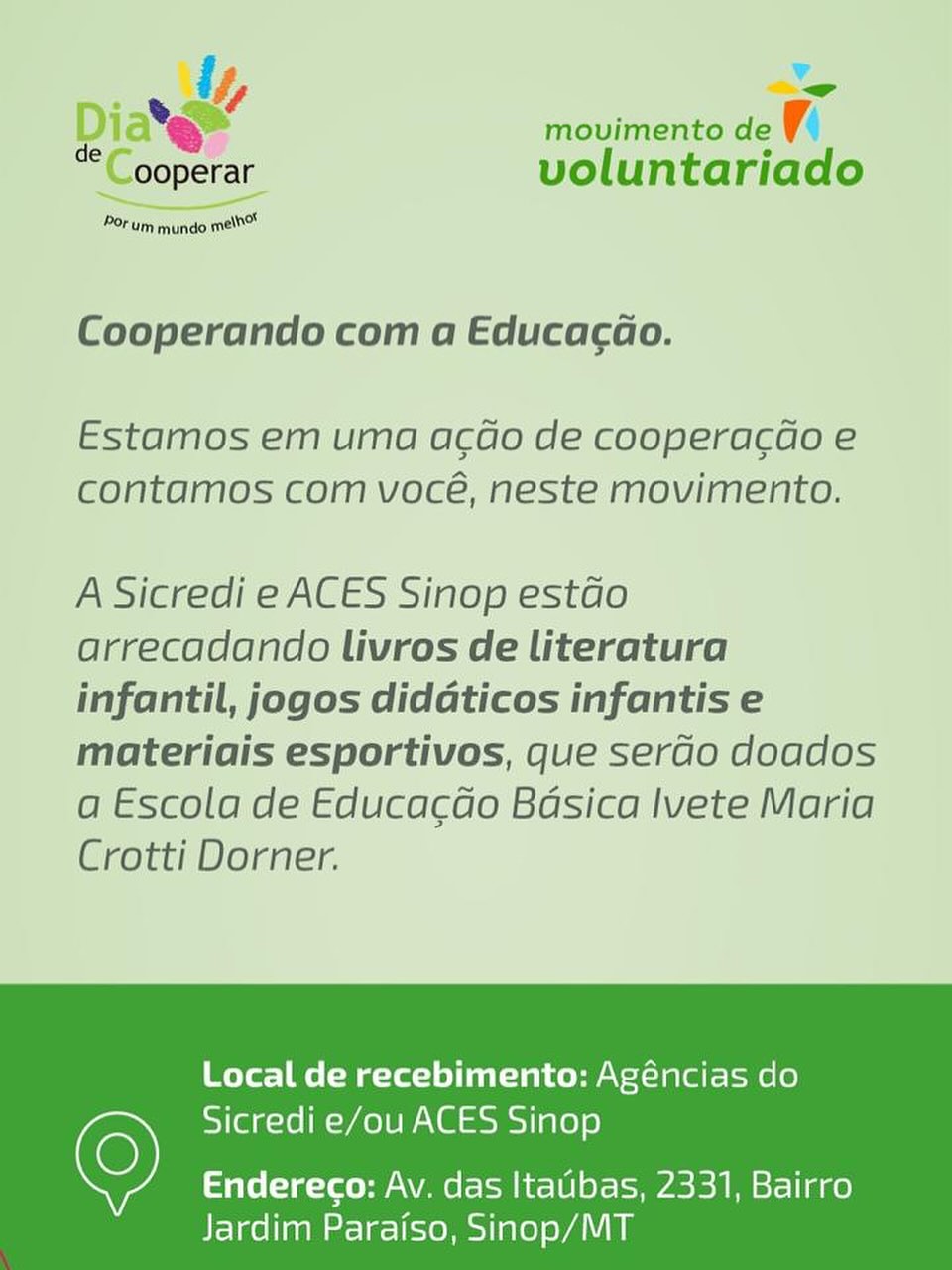 Sicredi e ACES Sinop promovem Dia C com ações pela educação e solidariedade