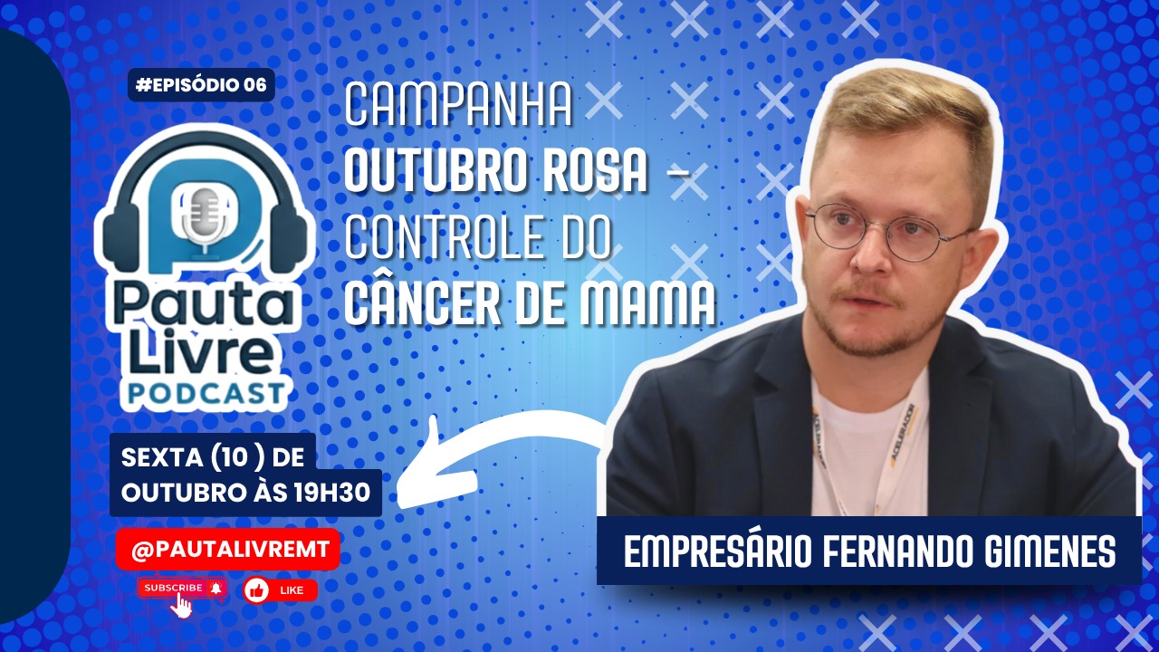 OUTUBRO ROSA E SAÚDE DA MULHER COM O EMPRESÁRIO FERNANDO GIMENES