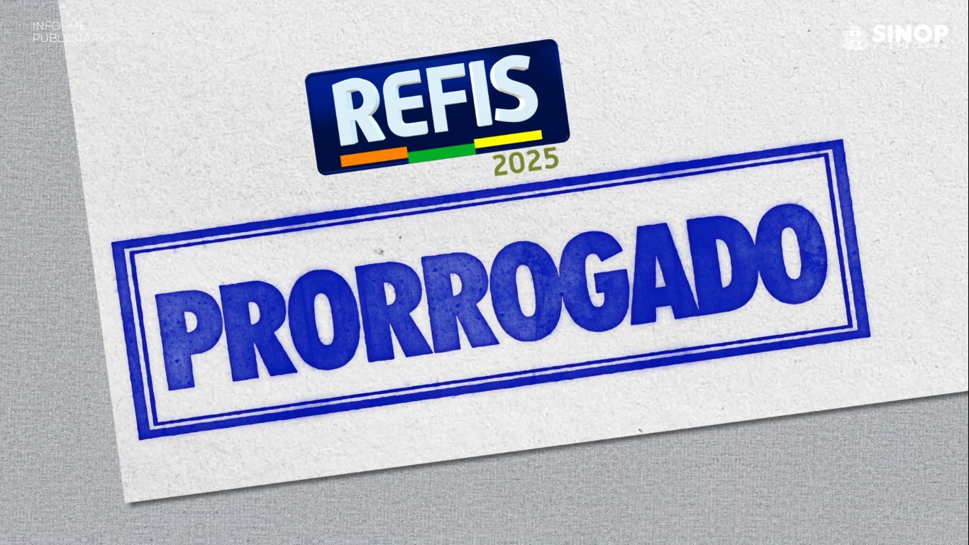 ASSISTA: REFIS 2025 PRORROGADO