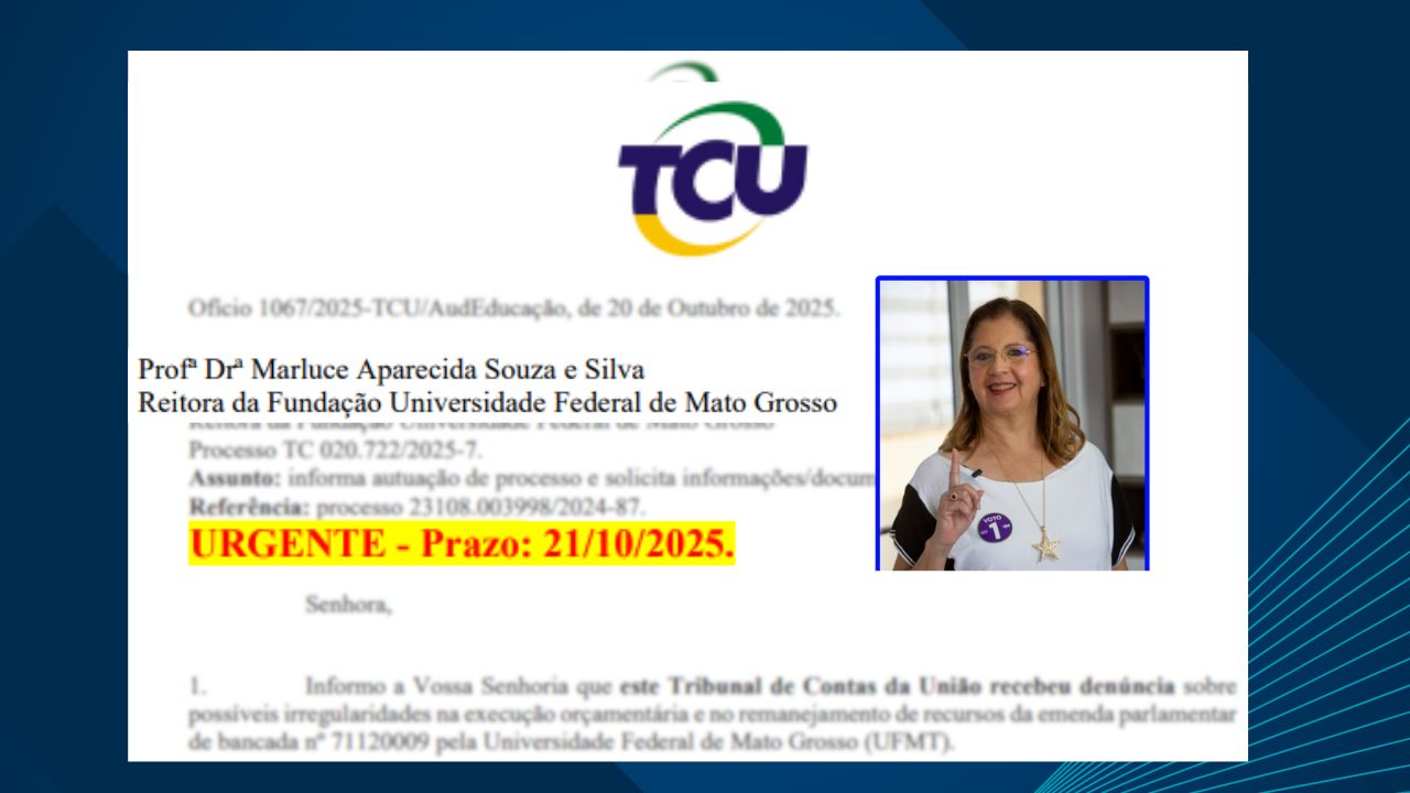 TCU deu prazo e cobrou explicações da reitora da UFMT sobre uso de emenda parlamentar