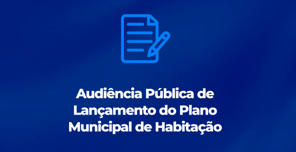 Plano Municipal de Habitação terá novas audiências públicas em diferentes regiões de Sorriso