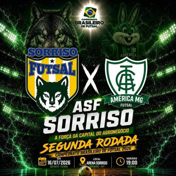 Embalada pela vitória na estreia,  Associação Sorriso de Futsal (ASF)  recebe o América-MG pela segunda rodada do Campeonato Brasileiro de Futsal